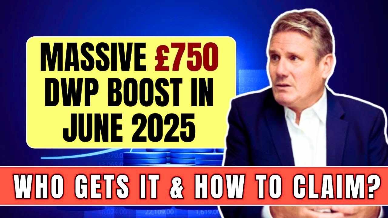 Grab Your £750 DWP Boost This June